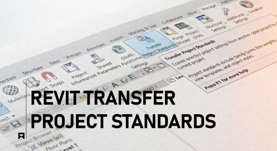 How to Transfer Revit Standards & Use a Gallery File